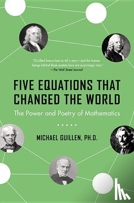 Dr. Michael Guillen - Five Equations That Changed the World