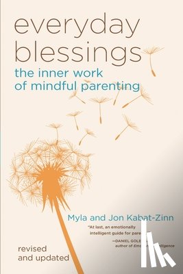Kabat-Zinn, Jon, Kabat-Zinn, Myla - Kabat-Zinn, J: Everyday Blessings