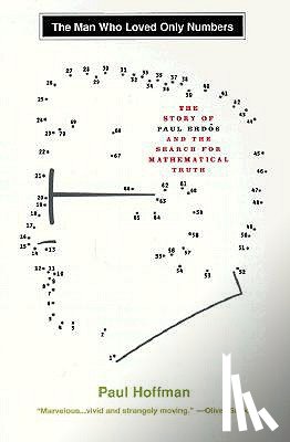 Hoffman, Paul - Hoffman, P: Man Who Loved Only Numbers