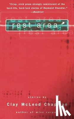 Chapman, Clay M - Rest Area