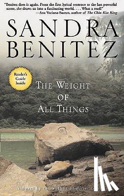 Benitez, Sandra - The Weight of All Things