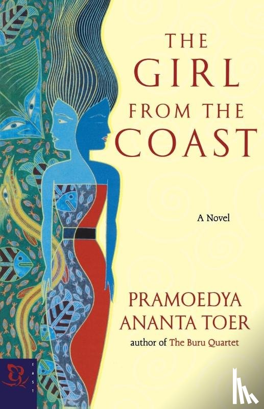 Toer, Pramoedya A - The Girl from the Coast
