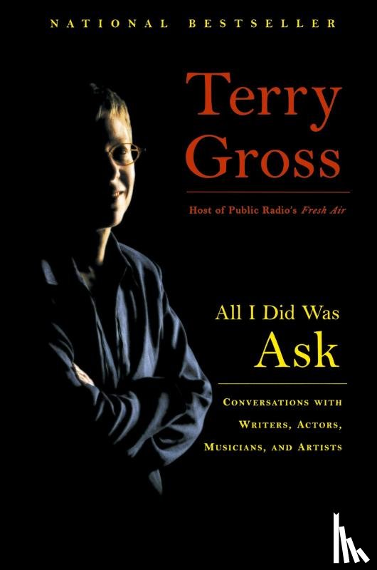 Gross, Terry - All I Did Was Ask