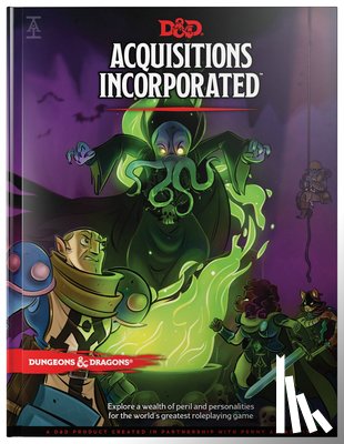Wizards RPG Team - Dungeons & Dragons Acquisitions Incorporated Hc (D&d Campaign Accessory Hardcover Book)