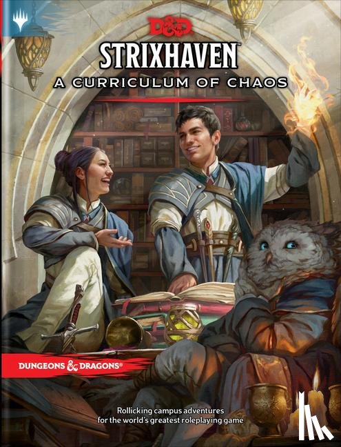 Wizards RPG Team - Strixhaven - Curriculum of Chaos: Dungeons & Dragons (DDN)