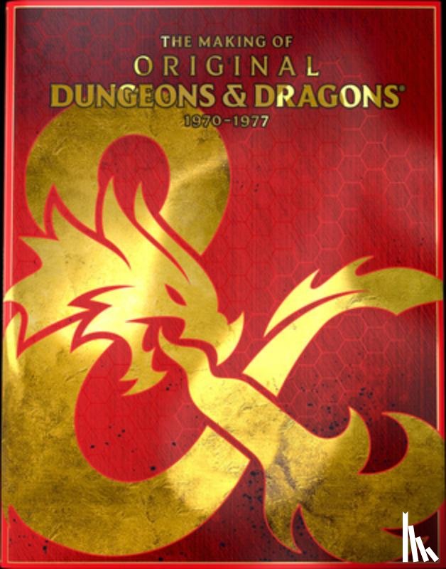 Reginald, Robert - Dungeons & Dragons - The Making of Original D&d: 1970-1977 Hardcover