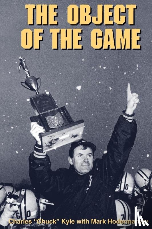 Kyle Charles, Hodermarsky Mark - The Object of the Game