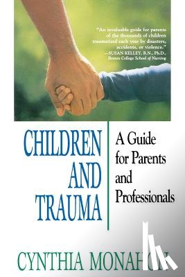Monahon, Cynthia - Children and Trauma