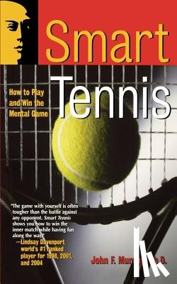 Murray, John F. - Smart Tennis