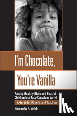 Wright, Marguerite - I'm Chocolate, You're Vanilla