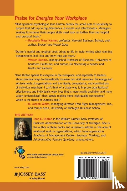 Dutton, Jane E. (University of Michigan) - Energize Your Workplace