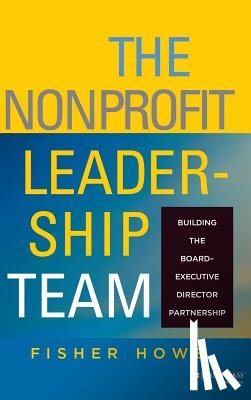 Howe, Fisher (Johns Hopkins University) - The Nonprofit Leadership Team