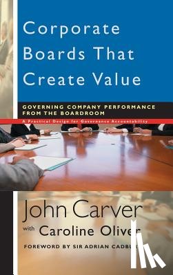 Carver, John (www.carvergovernance.com) - Corporate Boards That Create Value