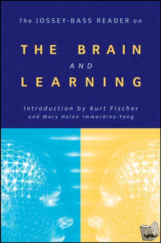 - The Jossey-Bass Reader on the Brain and Learning