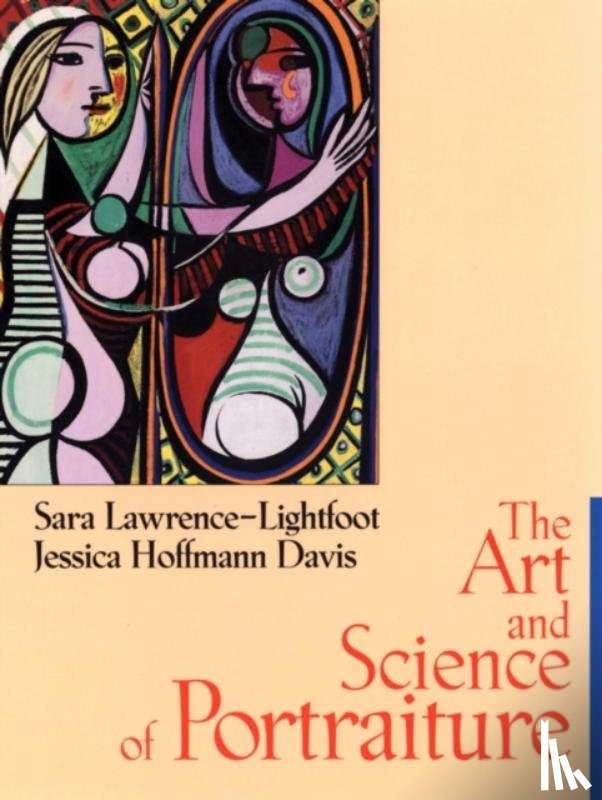 Lawrence-Lightfoot, Sara (Harvard University, Davis, Jessica Hoffmann (Harvard University - The Art and Science of Portraiture