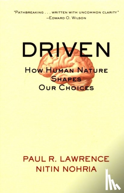 Lawrence, Paul R. (Harvard Business School, Nohria, Nitin (Harvard Business School - Driven