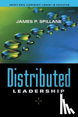 Spillane, James P. (Northwestern University) - Distributed Leadership