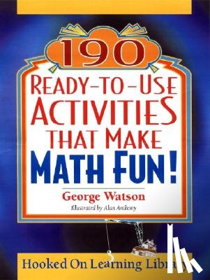 Watson, George (Saskatoon - 190 Ready-to-Use Activities That Make Math Fun!