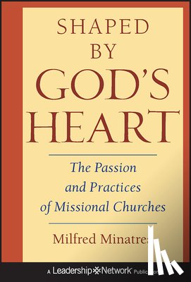 Minatrea, Milfred (Irving - Shaped By God's Heart