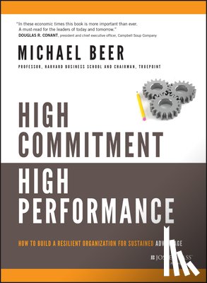 Beer, Michael (Harvard Business School) - High Commitment High Performance