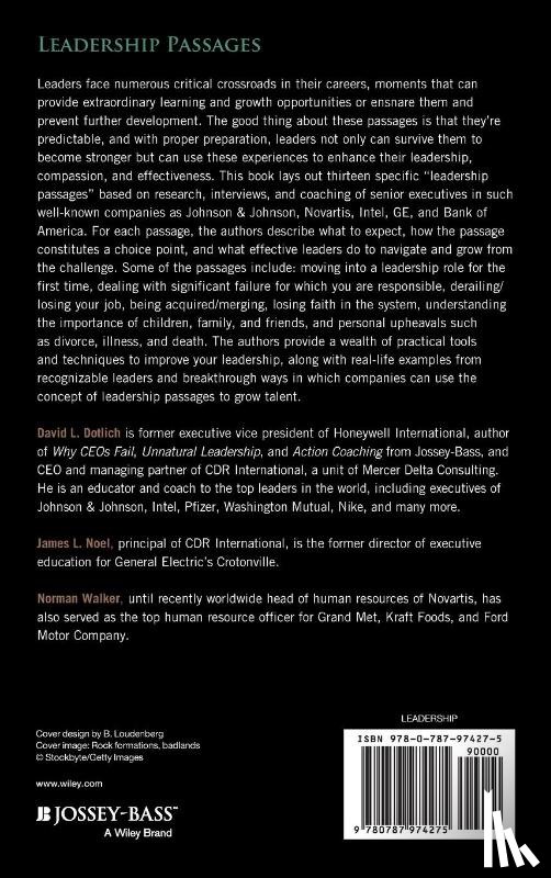 Dotlich, David L. (CDR International Consulting Firm), Noel, James L. (Formerly Citibank), Walker, Norman (Novartis Pharmaceuticals Corporation) - Leadership Passages