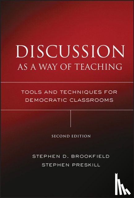 Brookfield, Stephen D., Preskill, Stephen - Discussion as a Way of Teaching