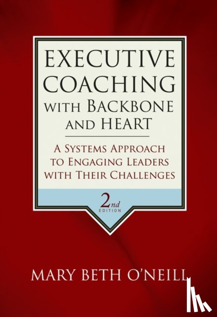 O'Neill, Mary Beth A. - Executive Coaching with Backbone and Heart