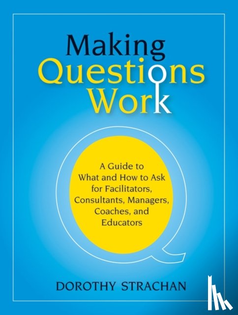 Strachan, Dorothy - Making Questions Work