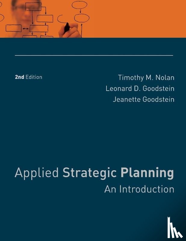 Nolan, Timothy M., Goodstein, Leonard D. (Arizona State University), Goodstein, Jeanette - Applied Strategic Planning
