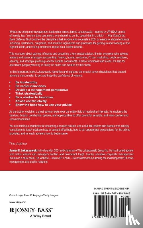 Lukaszewski, James E. - Why Should the Boss Listen to You?