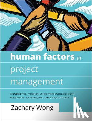 Wong, Zachary - Human Factors in Project Management