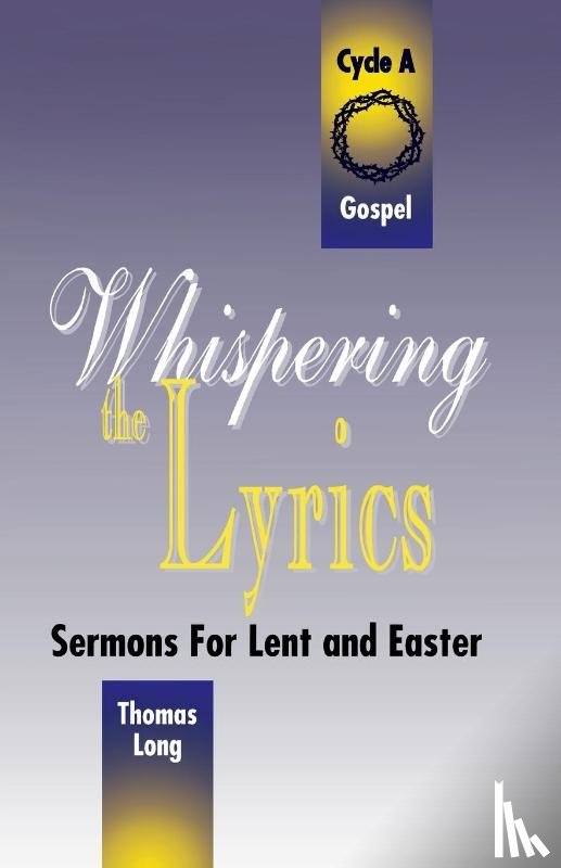 Long, Thomas G - Whispering the Lyrics
