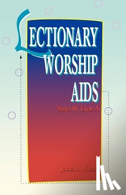 Wilson, James R - Lectionary Worship Aids