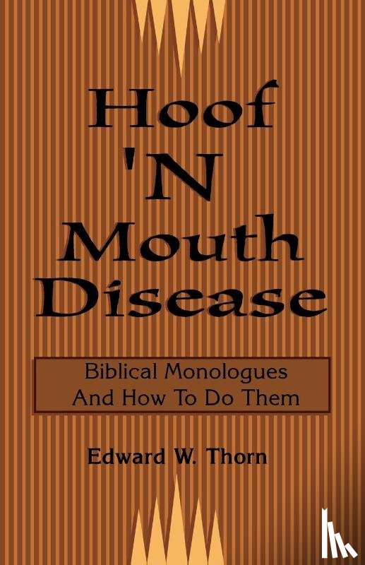 Thorn, Edward W - Hoof 'n Mouth Disease