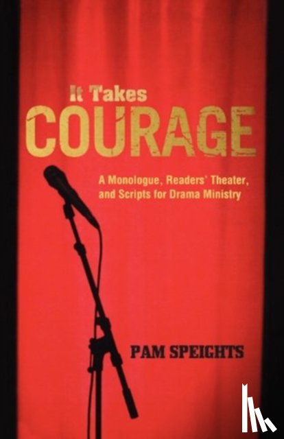 Speights, Pam - It Takes Courage