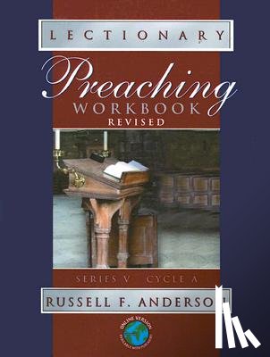 Anderson, Russell F - Lectionary Preaching Workbook