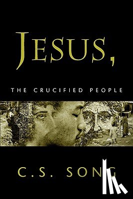Song, C S - Jesus, the Crucified People