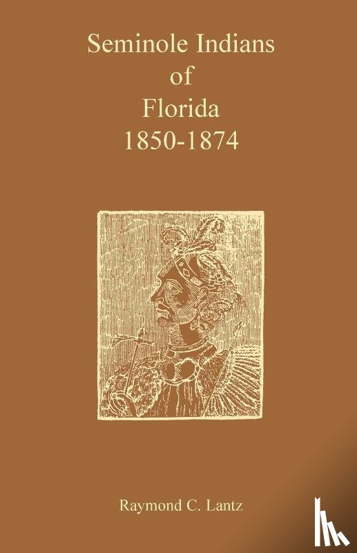 Lantz, Raymond C - Seminole Indians of Florida