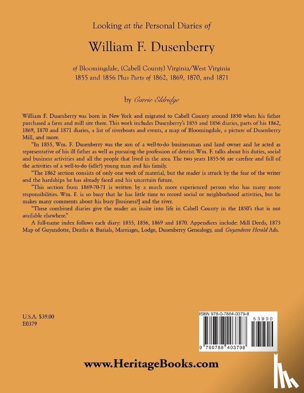 Eldridge, Carrie - Looking at the Personal Diaries of William F. Dusenberry of Bloomingdale, (Cabell County), VA/WV 1855 and 1856 plus parts of 1862, 1869, 1870, and 1871