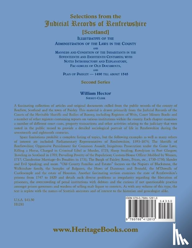 Hector, William - Selections from the Judicial Records of Renfrewshire (Scotland), Illustrative of the Administration of the Laws in the County and Manners and Conditions of the Inhabitants in the 17th and 18th Centuries