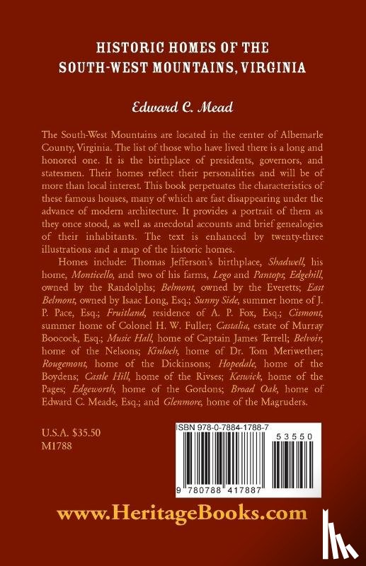 Mead, Edward C - Historic Homes of the South-West Mountains, Virginia