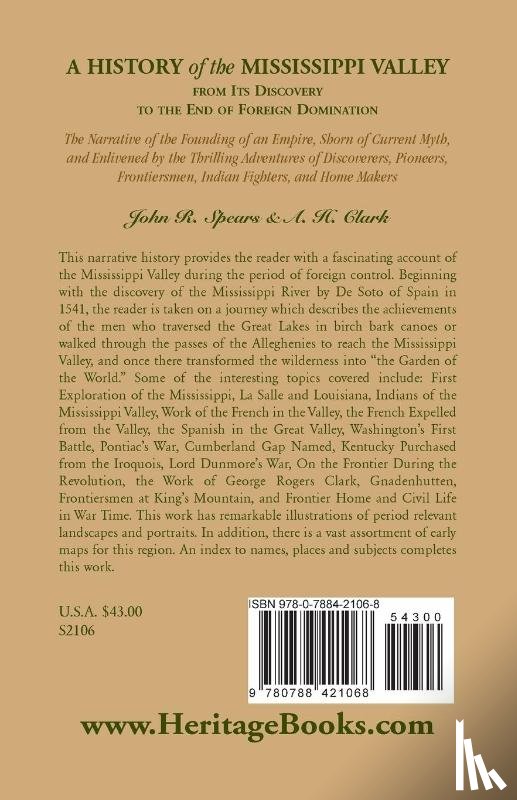 Spears, John R - A History of the Mississippi Valley From Its Discovery to the End of Foreign Domination