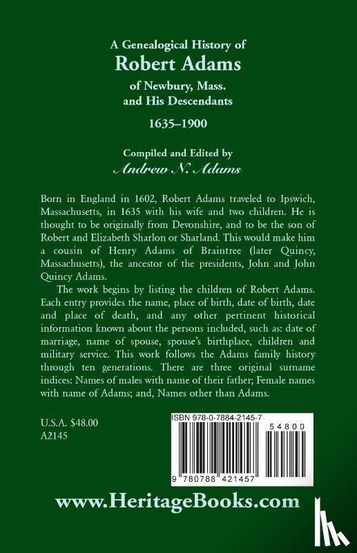 Adams, Andrew - A Genealogical History of Robert Adams of Newbury, Mass., and his Descendants, 1635-1900