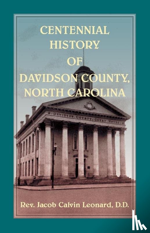 Leonard, Jacob - Centennial History of Davidson County, North Carolina