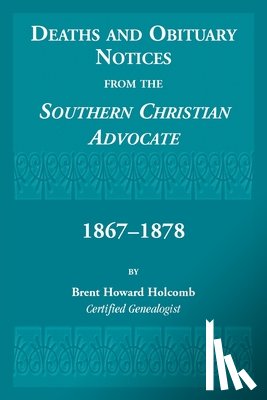 Holcomb, Brent - Deaths and Obituary Notices from the Southern Christian Advocate. 1867-1878