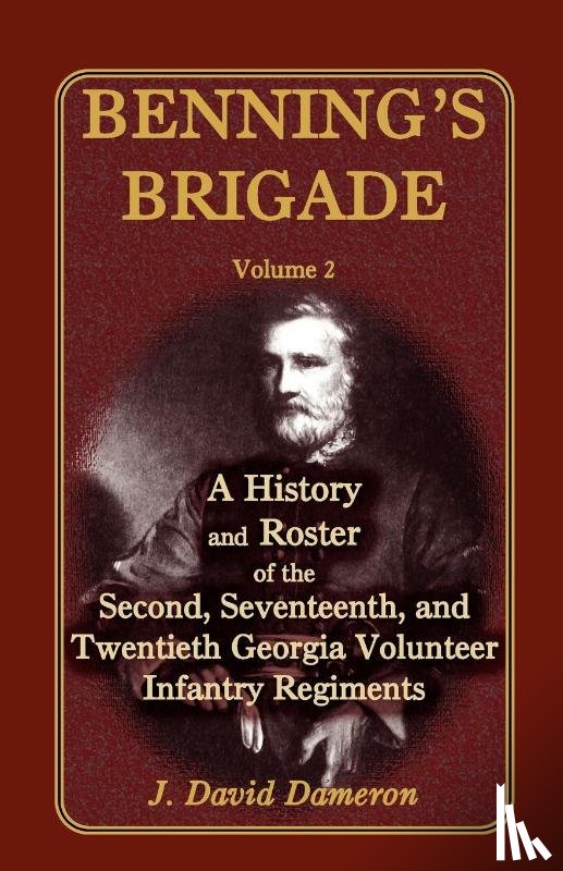 Dameron, J David - Benning's Brigade