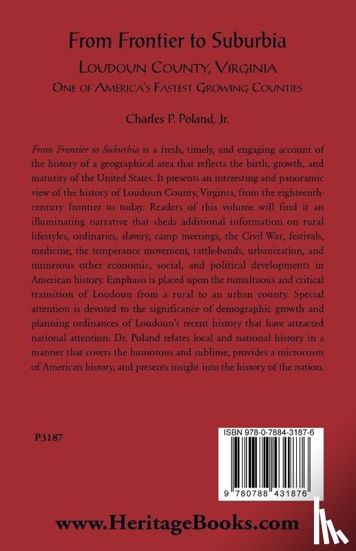 Poland, Charles - From Frontier to Suburbia, Loudoun County, Virginia; One of America's Fastest Growing Counties