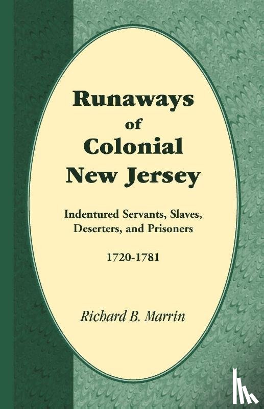 Marrin, Richard B - Runaways of Colonial New Jersey