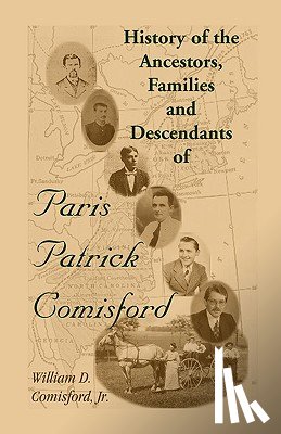 Comisford, William D, Comisford, Bill - History of the Ancestors, Families, and Descendants of Paris Patrick Comisford