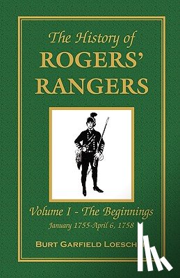 Loescher, Burt Garfield - The History of Rogers' Rangers